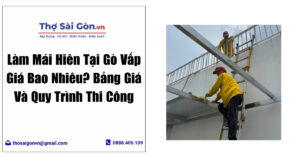 Làm Mái Hiên Tại Gò Vấp