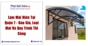 Làm Mái Hiên Tại Quận 7