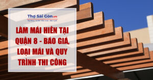 Làm Mái Hiên Tại Quận 8