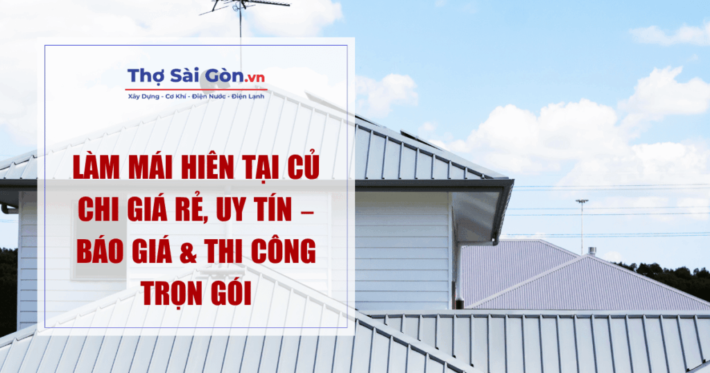 Làm Mái Hiên Tại Củ Chi 
