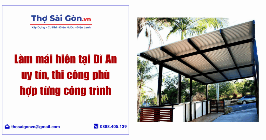 Làm mái hiên tại Dĩ An