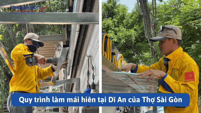 Quy trình làm mái hiên tại Dĩ An của Thợ Sài Gòn