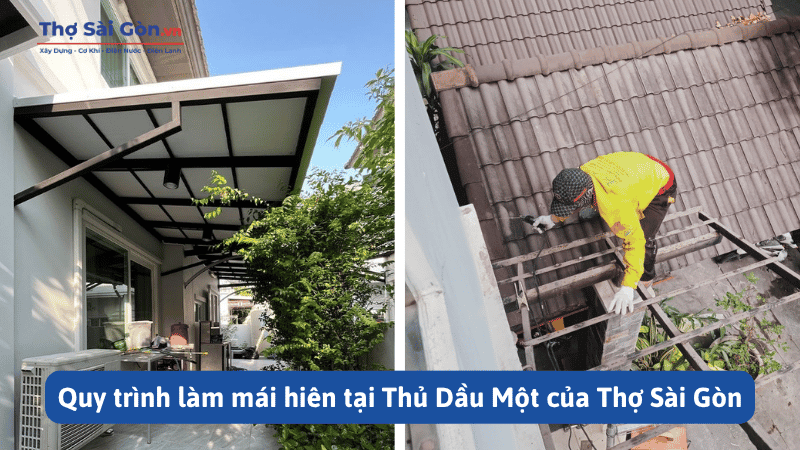 Quy trình làm mái hiên tại Thủ Dầu Một của Thợ Sài Gòn