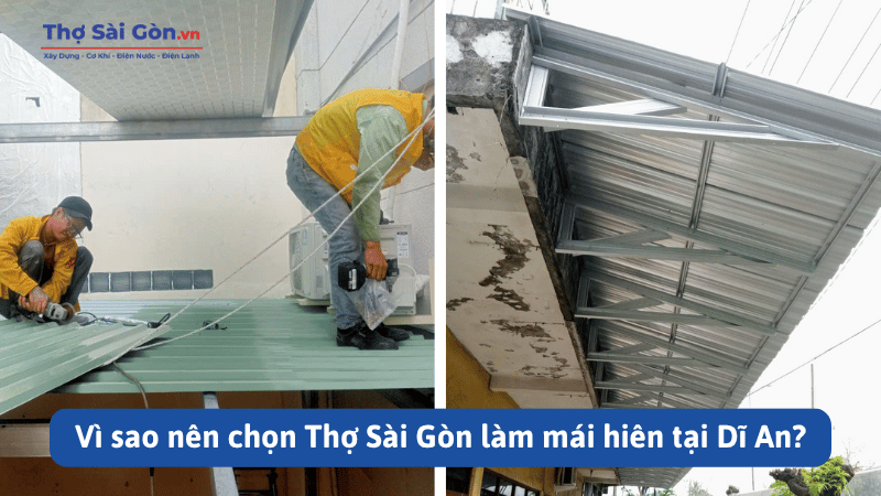 Vì sao nên chọn Thợ Sài Gòn làm mái hiên tại Dĩ An?